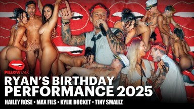 PillowTalk – Most Insane Live Sex Show Ever Ryan’s Birthday Perfomance
